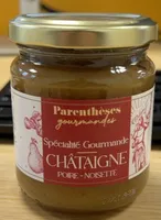 Spécialité gourmande Châtaigne-Poire-Noisette