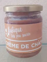 Crème de Châtaigne Rustique très peu sucrée