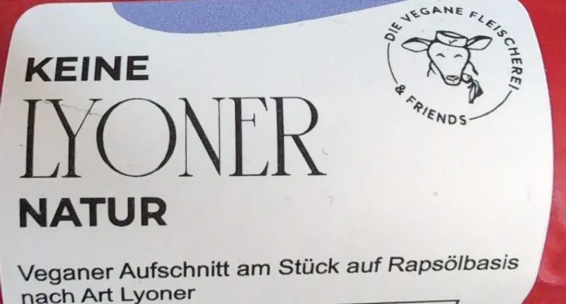 Keine Lyoner natur