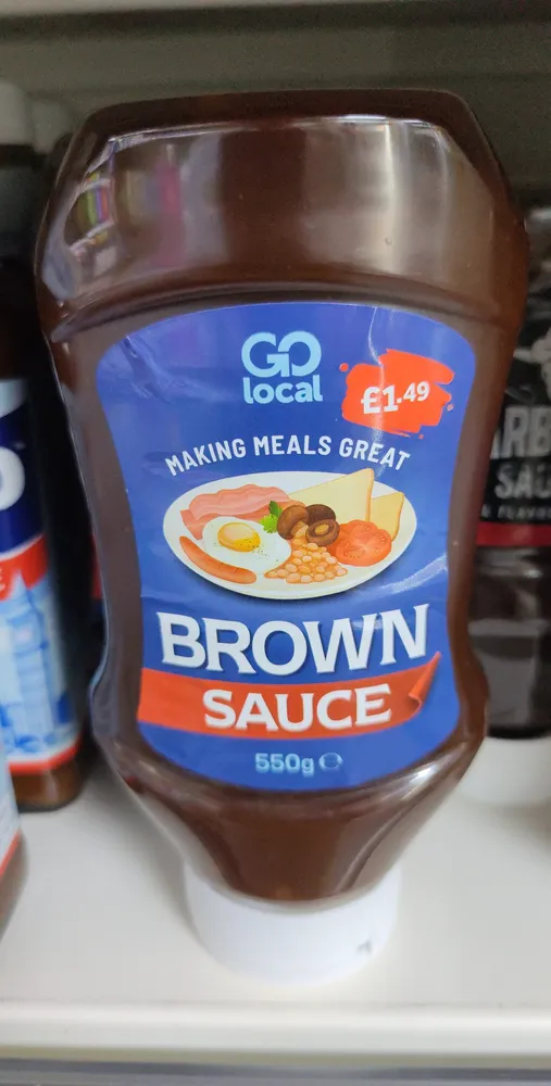 GO local £1,49 MAKING MEALS GREAT BROWN SAUCE 550g