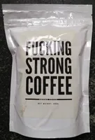 Fucking Strong Coffee
