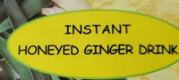 Instant honeyed ginger drink