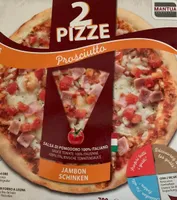 2 Pizze Prosciutto