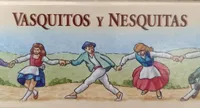 Vasquitos y nesquitas