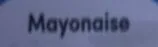 Mayonaise