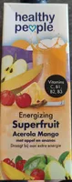 Healthy people Energizing superfruit acerola mango