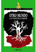 Otro mundo a la vuelta de la esquina